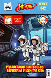 Image of Kuark Level 3 : Pemanfaatan Bioteknologi Sederhana di Sekitar Kita