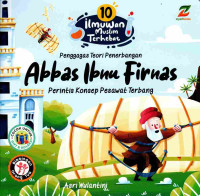 Image of Abbas Ibnu Firnas, Perintis Konsep Pesawat Terbang