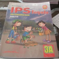 IPS Terpadu 3A untuk Kelas 3 SD