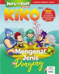 Kiko Just For Kids Magazine : Mengenal Jenis Dongeng