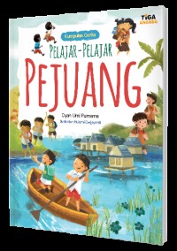 Kumpulan Cerita Pelajar-Pelajar Pejuang