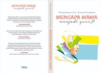 Mengapa Mama Menjadi Guru?