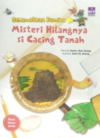 Misteri Hilangnya Si Cacing Tanah