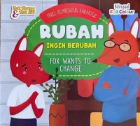 Rubah Ingin Berubah=Fox Wants to Change