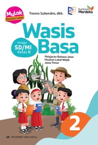 Wasis Basa kanggo SD/MI Kelas II Kurikulum Merdeka