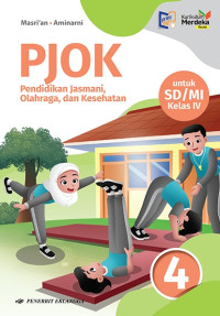 Image of Pendidikan Jasmani, Olahraga, dan Kesehatan untuk SD/MI Kelas IV Kurikulum Merdeka Revisi