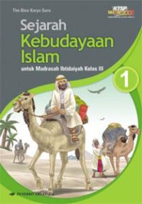 Bina Sejarah Kebudayaan Islam 1 :  untuk Madrasah Ibtidaiyah Kelas III