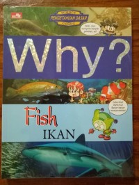 Why?: Ikan