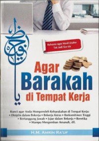 Agar Barakah di Tempat Kerja