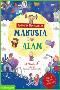 Al-Qur'an Menakjubkan: Manusia dan Alam