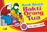 Anak Shalih Bakti Orang Tua