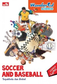 Wonderful Science : Soccer and Baseball = Sepak Bola dan Bisbol