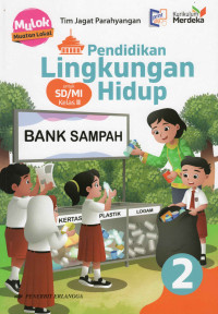 Image of Pendidikan Lingkungan Hidup Jilid 1 untuk SD/MI Kelas 2