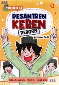 Pesantren Keren Reborn : El Sudah Gede