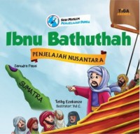 Ibnu Bathuthah - Penjelajah Nusantara