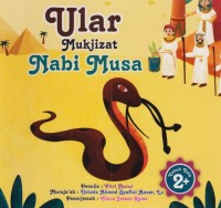 Ular Mukjizat Nabi Musa