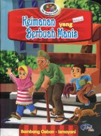 Keimanan yang Berbuah Manis