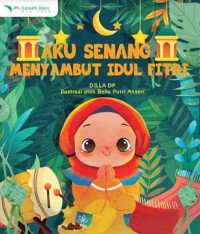Image of Aku Senang Menyambut Idul Fitri