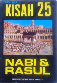 Kisah 25 Nabi dan Rasul