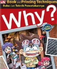 Why? Buku dan Teknik Pencetakannya