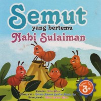 Semut Yang Bertemu Nabi Sulaiman