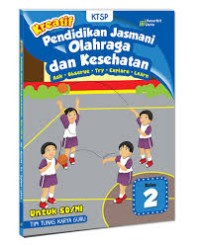 Kreatif Pendidikan Jasmani Olahraga dan Kesehatan untuk SD/MI kelas 2