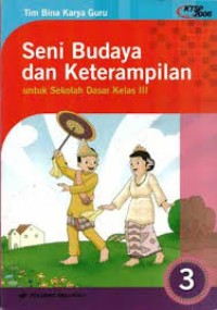 Seni Budaya dan Ketrampilan untuk Sekoleh Dasar Kelas 3