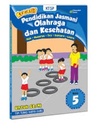 Kreatif Pendidikan Jasmani Olahraga dan Kesehatan untuk SD/MI kelas 5