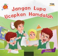 Jangan Lupa Ucapkan Hamdalah