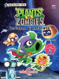 Plants Vs Zombies Komik Sains Robot 10 : Bertahan di Antariksa