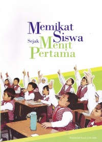 Memikat Siswa Sejak Menit Pertama