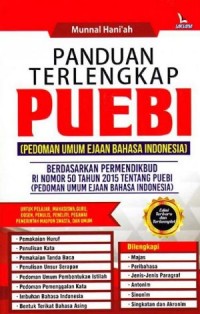 Panduan Terlengkap PUEBI (Pedoman Umum Ejaan Bahasa Indonesia)