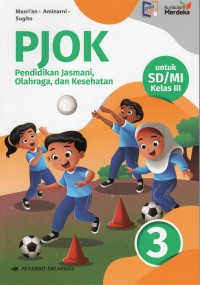 Pendidikan Jasmani, Olahraga dan Kesehatan untuk SD/MI Kelas III Kurikulum Merdeka