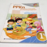 PPKn : Pendidikan Pancasila dan Kewarganegaraan untuk SD/MI Kelas 1