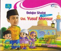 Belajar Shalat Bersama Ust. Yusuf Mansur