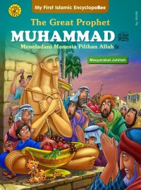 Masyarakat Jahiliah : The Great Prophet (Muhammad) - Meneladani Manusia Pilihan Allah