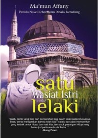 Satu Wasiat Istri untuk Lelaki