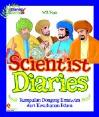 Image of Scientist Diaries : Kumpulan Dongeng Menawan dari Kesultanan Islam