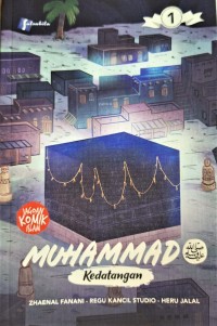 Image of Muhammad Shallallahu 'Alaihi Wa Sallam : Vol. 1 Kedatangan