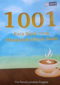 Image of 1001 Kata Bijak yang Mengubah Hidup Anda
